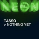 Tasso - Nothing Yet (Extended Mix)