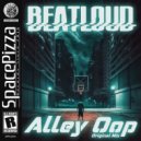 Beatloud - Alley Oop (Original Mix)