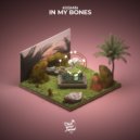 Le Bober - In My Bones (Original Mix)
