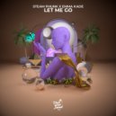 Steam Phunk, Emma Kade - Let Me Go