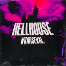 VVARSEVAL - HELLHOUSE ()