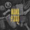DIMTA - MAMAPIANO PART.1