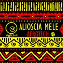 Alioscia Mele - Afrotech (Main Room Mix)