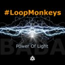 #LoopMonkeys - Ca Plane Pour Moi