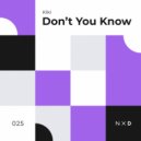 Kiki - Don't You Know