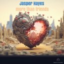 Jasper Hayes - More Than Friends