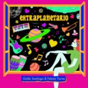 Galdy Santiago - Extraplanetario (Live)
