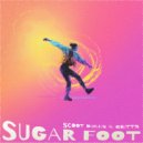Scoot Dubbs & Gritts - Sugar Foot ()