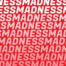 Kinkyhurts - Madness ()