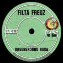 Filta Freqz - Underground Roka