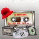 Dj Hi Volume - Im So Hip Hop Vol 11 ()