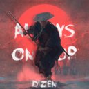 Dizen - Always on Top ()
