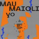 Mau Maioli - Yo
