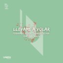 Ricardo Reyna, Fernando Avila, Jay Bryg - LLEVAME A VOLAR