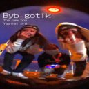 The New Boys - Bby Gotyk