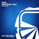 OWL. - Driven By You (Radio Edit)