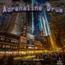 Adrenaline Drum - Land of Corruption