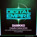 Damkko - Damn Dancers (Infinite Monkey Remix)