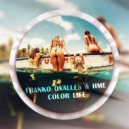 Franko Ovalles & HME - Color Life (Radio Edit)