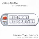 Alpha Omega feat Cathy Battistessa - Rhythm Take Control (Once Waz Nice Remix)
