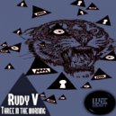 Rudy V - Three In The Morning (Original Mix)