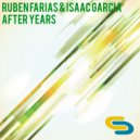 Ruben Farias & Isaac Garcia - After Years (Original Mix)