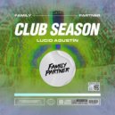 Lucio Agustin - Club Season (Original Mix)