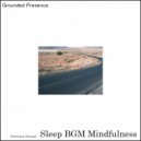 Sleep BGM Mindfulness - Floating on Clouds (Original Mix)