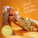 AXNÉR, Kousto - Shout From The Rooftop (Kousto Remix)