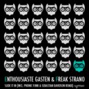 Enthousiaste Gasten and Freak Strano - Slide it In (Sebastian Davidson Remix)