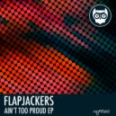 Flapjackers - Appraised