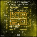 At First Sight - Eye Of Horus