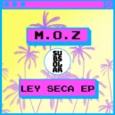 M.O.Z - Pharoah (Original Mix)