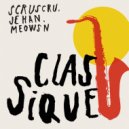 Scruscru, Jehan, Meowsn - Classique