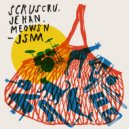 Scruscru, Jehan, Meowsn - Doin' Haws