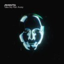 AMINTO - Take My Pain Away (Extended Mix)