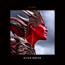 Get Red - Alien Queen (Extended)