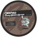 Oldchap - Young Gifted & Brown (Original Mix)