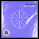 Ben Coda - Don\'t Sleep (Original Mix)