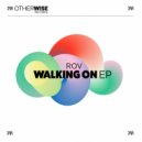 Rov - Walking On (Extended Mix)