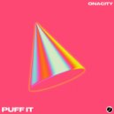 Onacity - Puff It