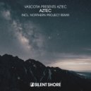 Vascotia presents Aztec - Aztec (Original Mix)