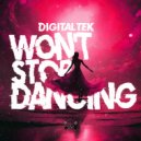DigitalTek - Won't Stop Dancing