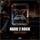 Hard 2 Rock - Multi Bang
