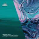 Jackson Frost - Digital Technology Background Ambient