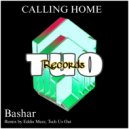 Bashar & Eddie Mezz - Calling Home (Eddie Mezz Remix)