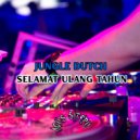 Agus Sitepu - Jungle Dutch Selamat Ulang Tahun ()