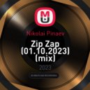 Nikolai Pinaev - Zip Zap (01.10.2023) ()