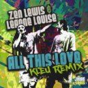 Zen Lewis, Leanne Louise - All This Love (Kleu Remix)