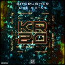 BITCRUSHR - Like A Star